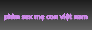 phim sex mẹ con việt nam